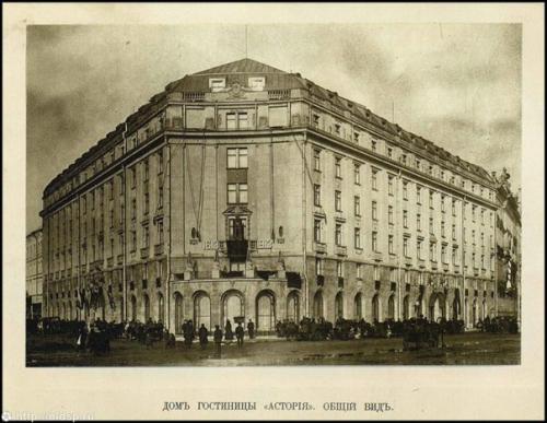 Астория.  Сто пять лет назад открылась гостиница, биография которой повторила все изгибы истории турбулентного ХХ века. 01